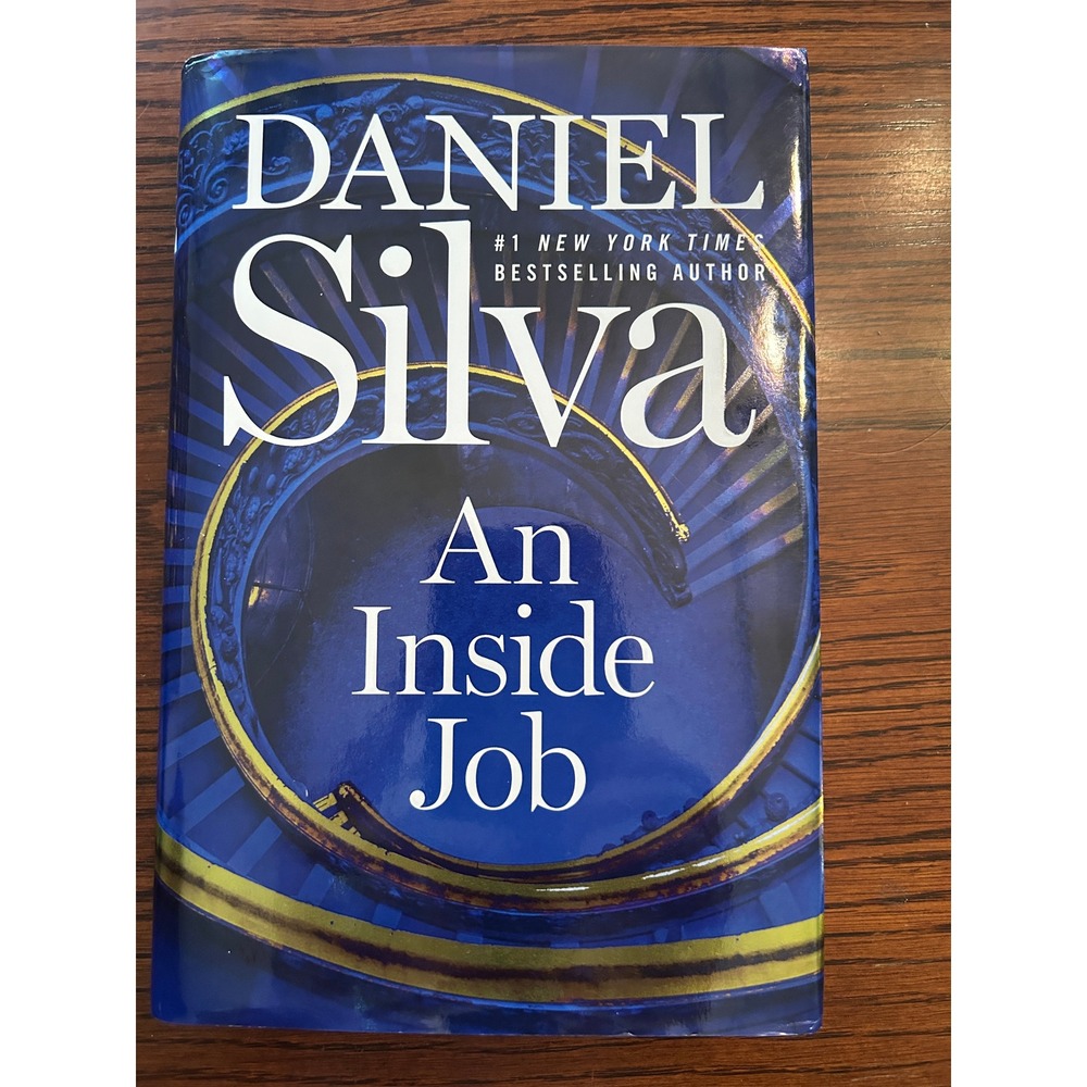 An Inside Job by Daniel Silva Hardcover Fiction Thriller Gabriel Allon Novel